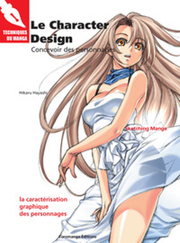 Le character design. Concevoir des personnages - Librerie.coop Le character design. Concevoir des personnages - Librerie.coop