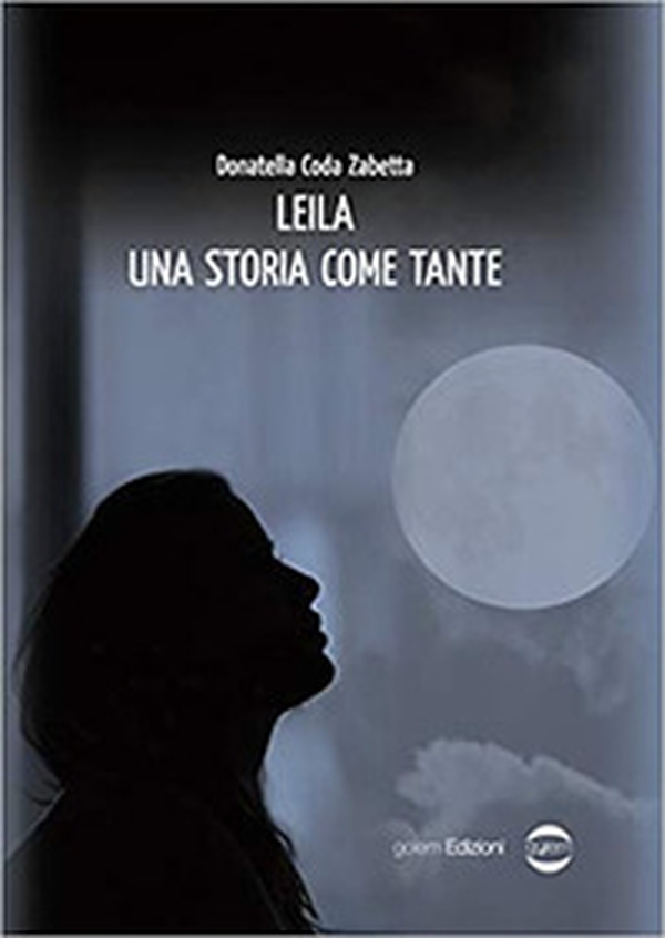 Leila. Una storia come tante - Librerie.coop Leila. Una storia come tante - Librerie.coop