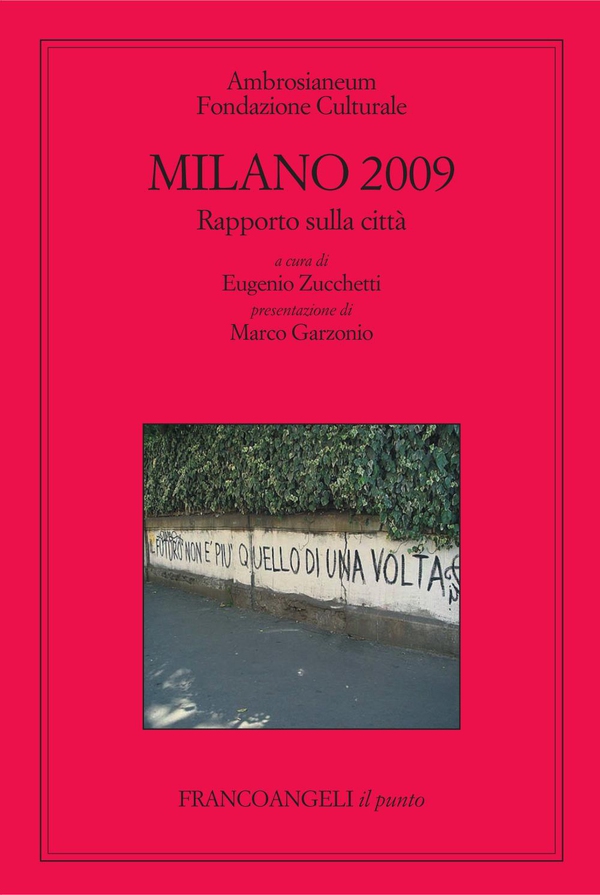 Milano 2009. Rapporto sulla città - Librerie.coop Milano 2009. Rapporto sulla città - Librerie.coop