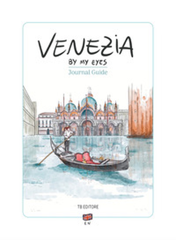 Venezia by my eyes - Librerie.coop Venezia by my eyes - Librerie.coop