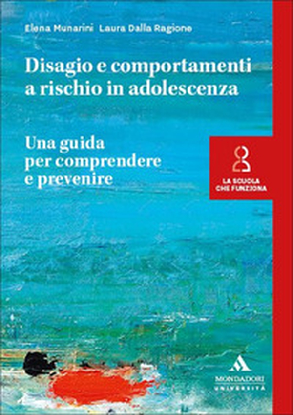 Disagio e comportamenti a rischio in adolescenza. Una guida per comprendere e prevenire - Librerie.coop Disagio e comportamenti a rischio in adolescenza. Una guida per comprendere e prevenire - Librerie.coop
