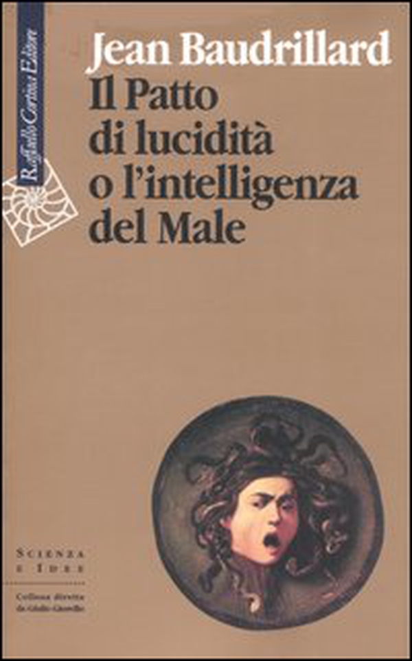 Il patto di lucidità o l'intelligenza del male - Librerie.coop Il patto di lucidità o l'intelligenza del male - Librerie.coop