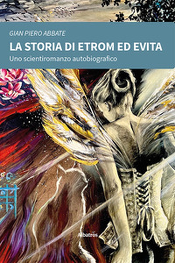 La storia di Etrom ed Evita - Librerie.coop La storia di Etrom ed Evita - Librerie.coop