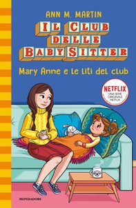Mary Anne e le liti del club. Il Club delle baby sitter - Librerie.coop