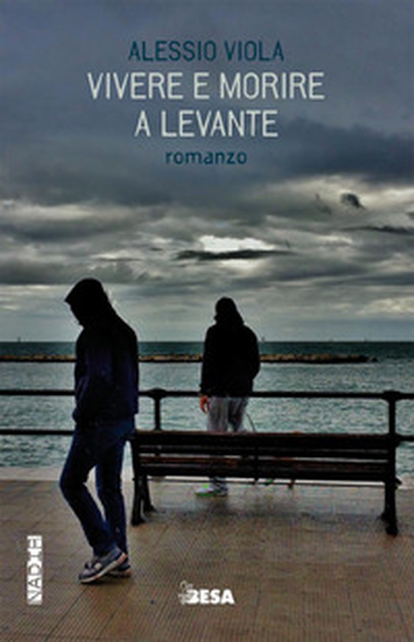Vivere e morire a levante - Librerie.coop Vivere e morire a levante - Librerie.coop