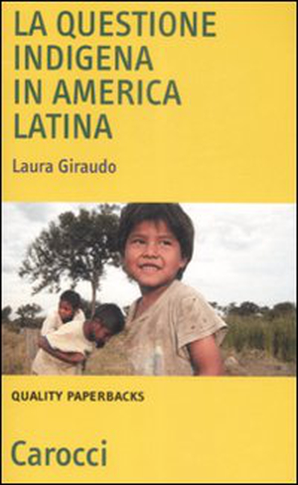 La questione indigena in America latina - Librerie.coop La questione indigena in America latina - Librerie.coop