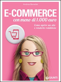 E-commerce con meno di 1.000 euro. Come aprire un sito e renderlo redditizio - Librerie.coop