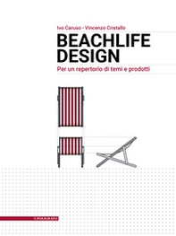 Beachlife design. Per un repertorio di temi e prodotti - Librerie.coop