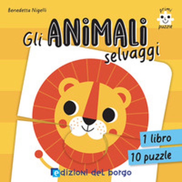 Gli animali selvaggi. Primi puzzle - Librerie.coop Gli animali selvaggi. Primi puzzle - Librerie.coop