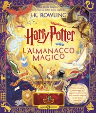 Harry Potter. L'almanacco magico. La guida magica ufficiale ai libri della saga di J.K. Rowling - Librerie.coop