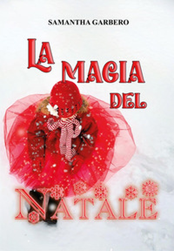 La magia del Natale - Librerie.coop La magia del Natale - Librerie.coop