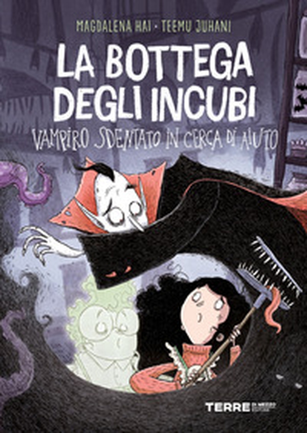 La bottega degli incubi. Vampiro sdentato in cerca - Librerie.coop La bottega degli incubi. Vampiro sdentato in cerca - Librerie.coop