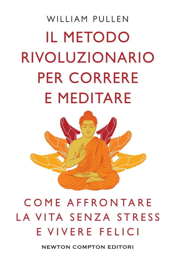 Il metodo rivoluzionario per correre e meditare - Librerie.coop Il metodo rivoluzionario per correre e meditare - Librerie.coop