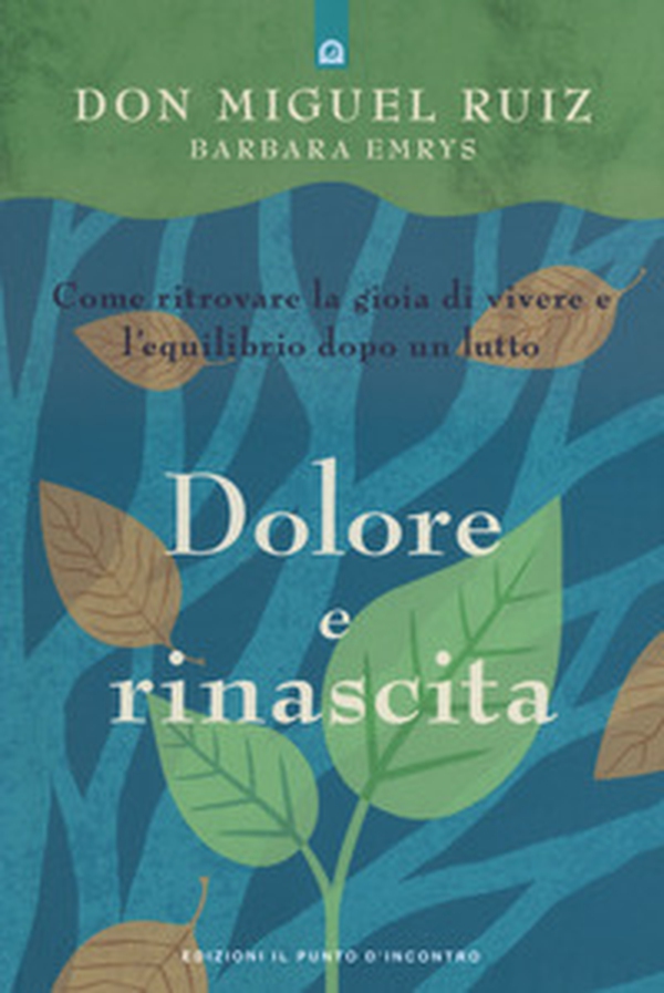 Dolore e rinascita. Come ritrovare la gioia di vivere e l'equilibrio dopo un lutto - Librerie.coop Dolore e rinascita. Come ritrovare la gioia di vivere e l'equilibrio dopo un lutto - Librerie.coop