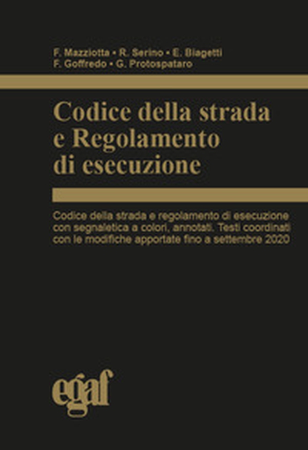 Codice della strada e regolamento di esecuzione - Librerie.coop Codice della strada e regolamento di esecuzione - Librerie.coop