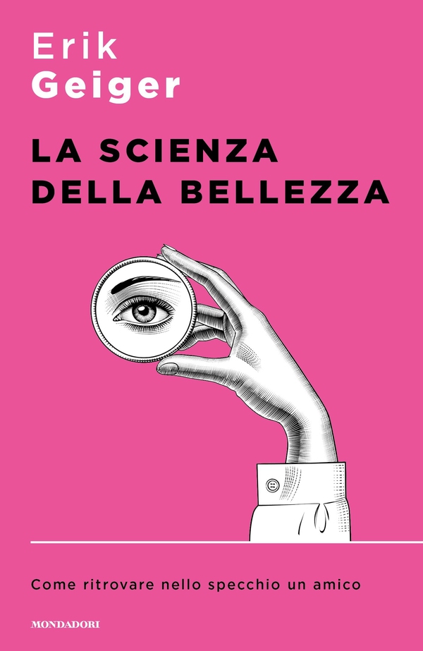 La scienza della bellezza - Librerie.coop La scienza della bellezza - Librerie.coop