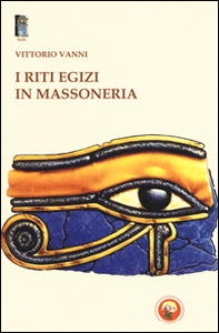 I riti egizi in massoneria - Librerie.coop