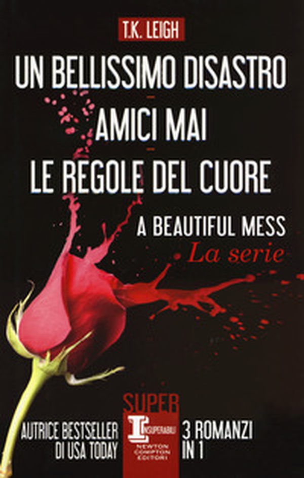 Un bellissimo disastro-amici mai-Le regole del cuore - Librerie.coop Un bellissimo disastro-amici mai-Le regole del cuore - Librerie.coop