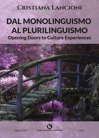 Dal monolinguismo al plurilinguismo. Opening doors to culture experiences - Librerie.coop