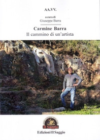 Carmine Barra. Il cammino di un'artista - Librerie.coop