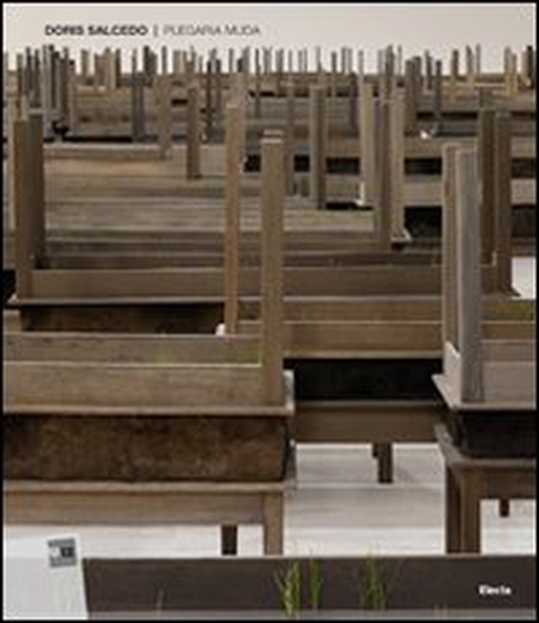 Doris Salcedo. Plegaria muda. Catalogo della mostra (Roma, 15 marzo-24 giugno 2012) - Librerie.coop Doris Salcedo. Plegaria muda. Catalogo della mostra (Roma, 15 marzo-24 giugno 2012) - Librerie.coop