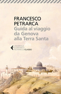 Guida al viaggio da Genova alla Terra Santa. Itinerarium Syriacum. Testo latino a fronte - Librerie.coop