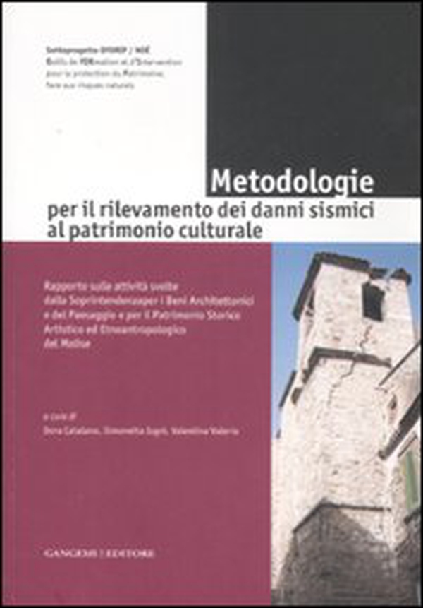 Metodologie per il rilevamento dei danni sismici al patrimonio culturale - Librerie.coop Metodologie per il rilevamento dei danni sismici al patrimonio culturale - Librerie.coop