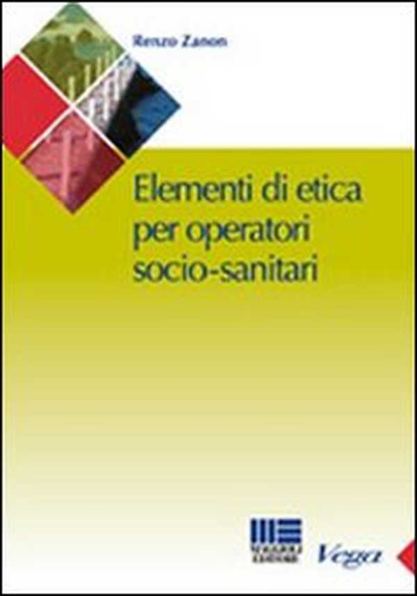 Manuale di etica per l'operatore socio-sanitario - Librerie.coop Manuale di etica per l'operatore socio-sanitario - Librerie.coop