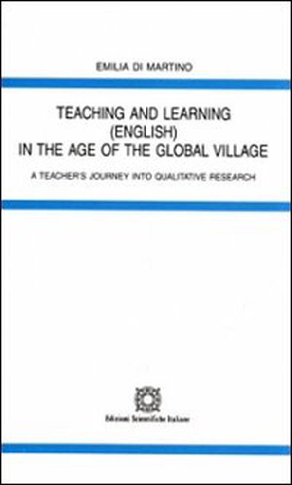 Teaching and learning in the age of the global village - Librerie.coop Teaching and learning in the age of the global village - Librerie.coop