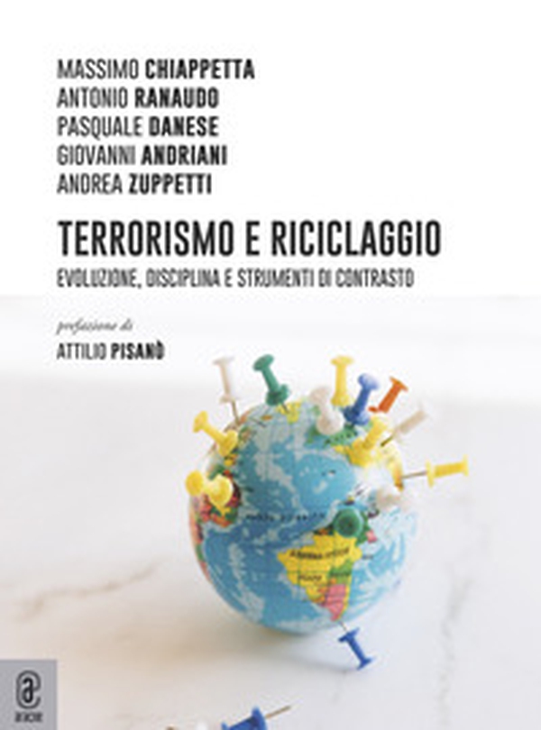 Terrorismo e riciclaggio. Evoluzione, disciplina e strumenti di contrasto - Librerie.coop Terrorismo e riciclaggio. Evoluzione, disciplina e strumenti di contrasto - Librerie.coop