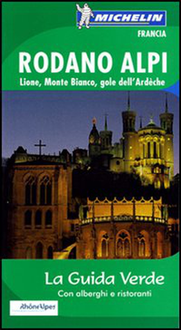 Rodano, Alpi, Lione, Monte Bianco, gole dell'Ardèche - Librerie.coop Rodano, Alpi, Lione, Monte Bianco, gole dell'Ardèche - Librerie.coop