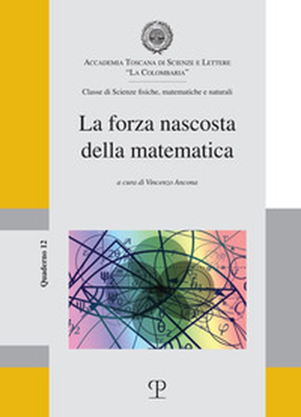La forza nascosta della matematica - Librerie.coop La forza nascosta della matematica - Librerie.coop