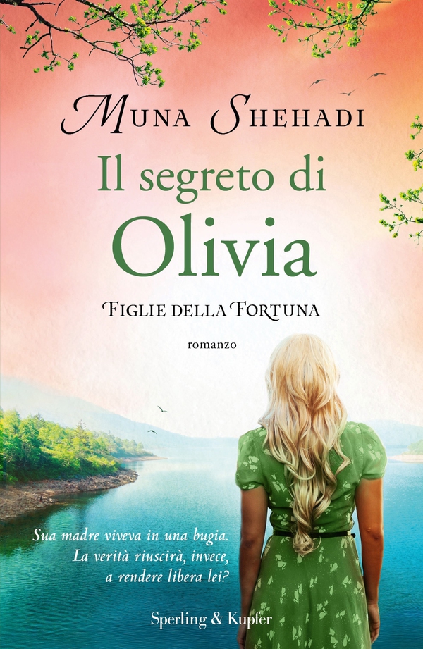 Figlie della fortuna 3. Il segreto di Olivia - Librerie.coop Figlie della fortuna 3. Il segreto di Olivia - Librerie.coop