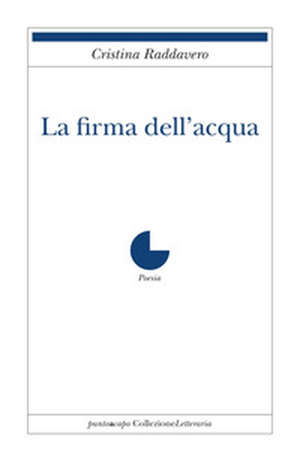La firma dell'acqua - Librerie.coop La firma dell'acqua - Librerie.coop