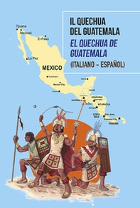 Il Quechua del Guatemala-El Quechua de Guatemala - Librerie.coop