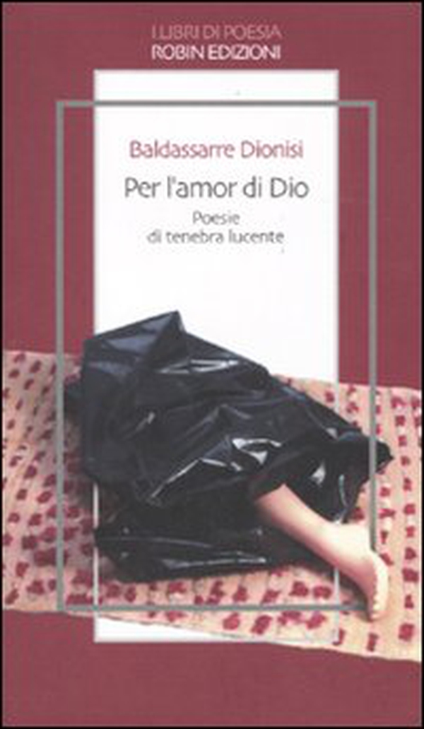 Per l'amor di Dio. Poesie di tenebra lucente - Librerie.coop Per l'amor di Dio. Poesie di tenebra lucente - Librerie.coop