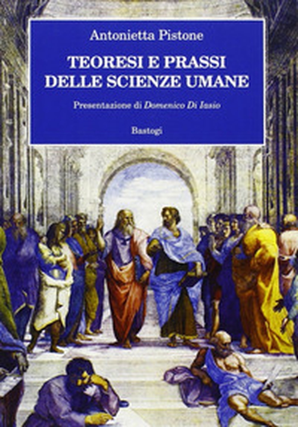 Teoresi e prassi delle scienze umane - Librerie.coop Teoresi e prassi delle scienze umane - Librerie.coop