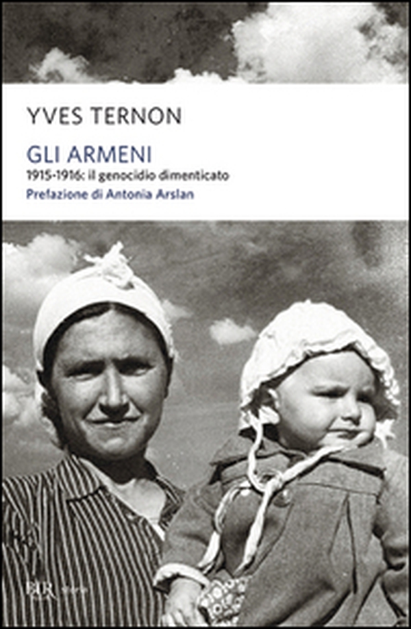 Gli armeni. 1915-1916: il genocidio dimenticato - Librerie.coop Gli armeni. 1915-1916: il genocidio dimenticato - Librerie.coop