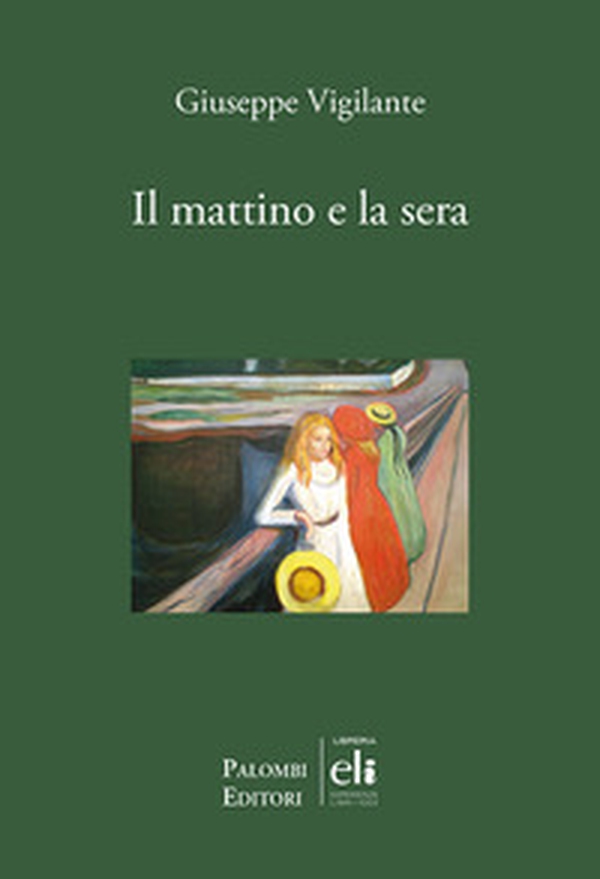 Il mattino e la sera - Librerie.coop Il mattino e la sera - Librerie.coop