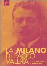 La Milano di Paolo Valera - Librerie.coop