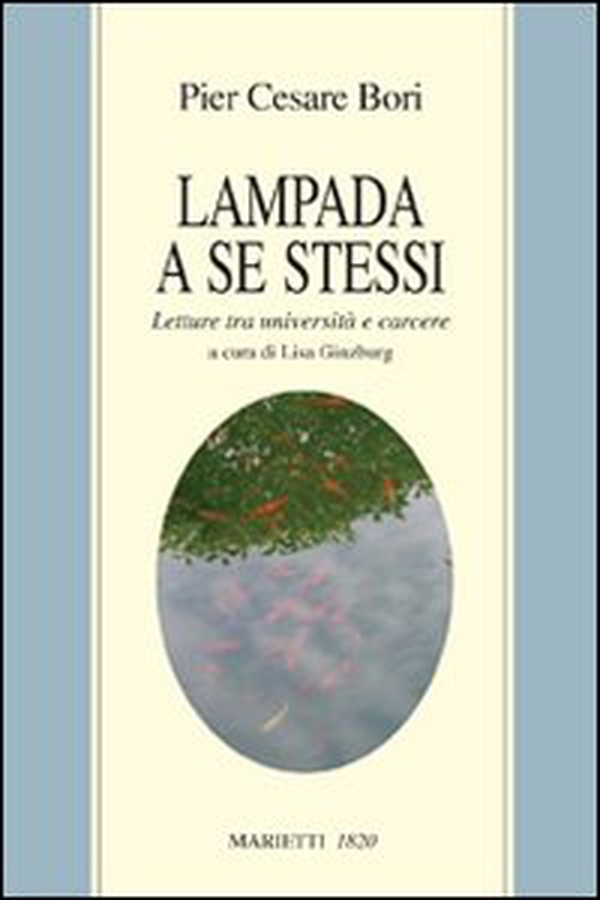 Lampada a se stessi. Letture tra università e carcere - Librerie.coop Lampada a se stessi. Letture tra università e carcere - Librerie.coop