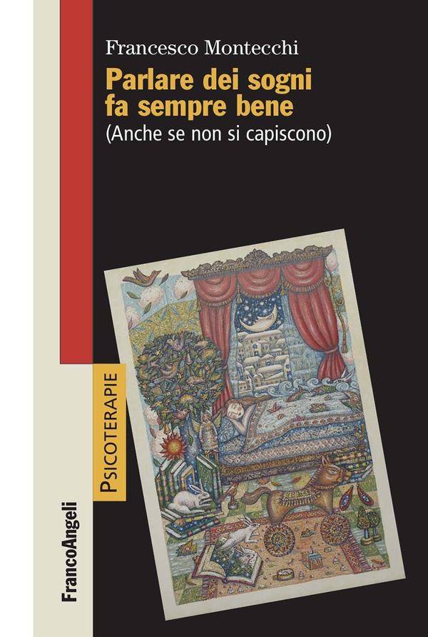 Parlare dei sogni fa sempre bene - Librerie.coop Parlare dei sogni fa sempre bene - Librerie.coop