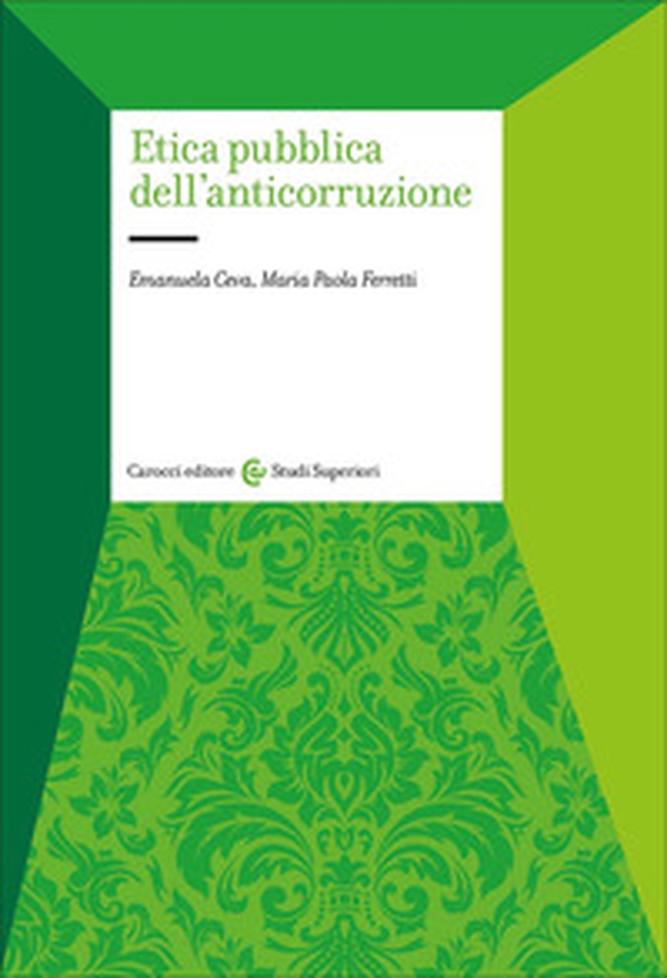Etica pubblica dell'anticorruzione - Librerie.coop Etica pubblica dell'anticorruzione - Librerie.coop