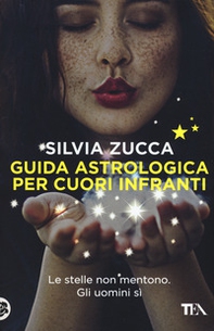 Guida astrologica per cuori infranti - Librerie.coop