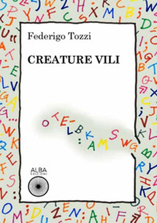 Creature vili - Librerie.coop Creature vili - Librerie.coop