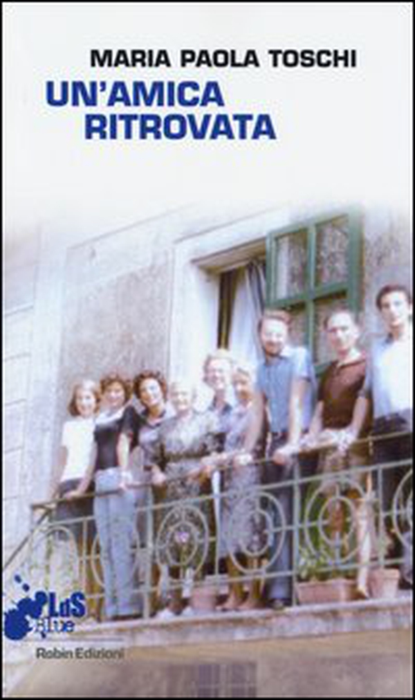 Un'amica ritrovata - Librerie.coop Un'amica ritrovata - Librerie.coop