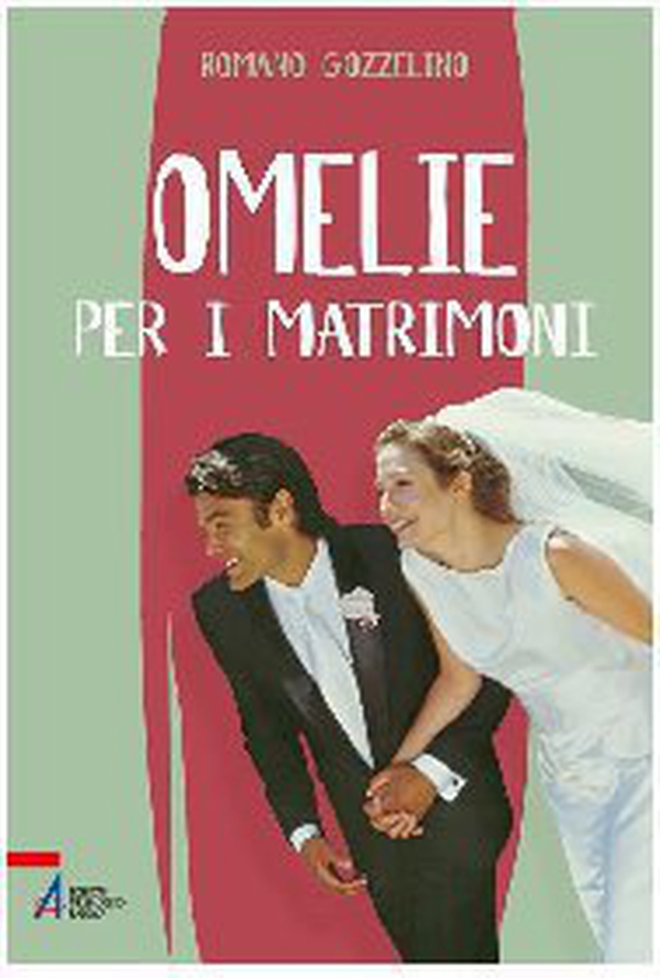 Omelie per i matrimoni - Librerie.coop Omelie per i matrimoni - Librerie.coop