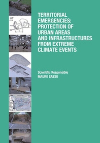 Territorial emergencies: protection of urban areas and infrastructures from extreme climate events - Librerie.coop