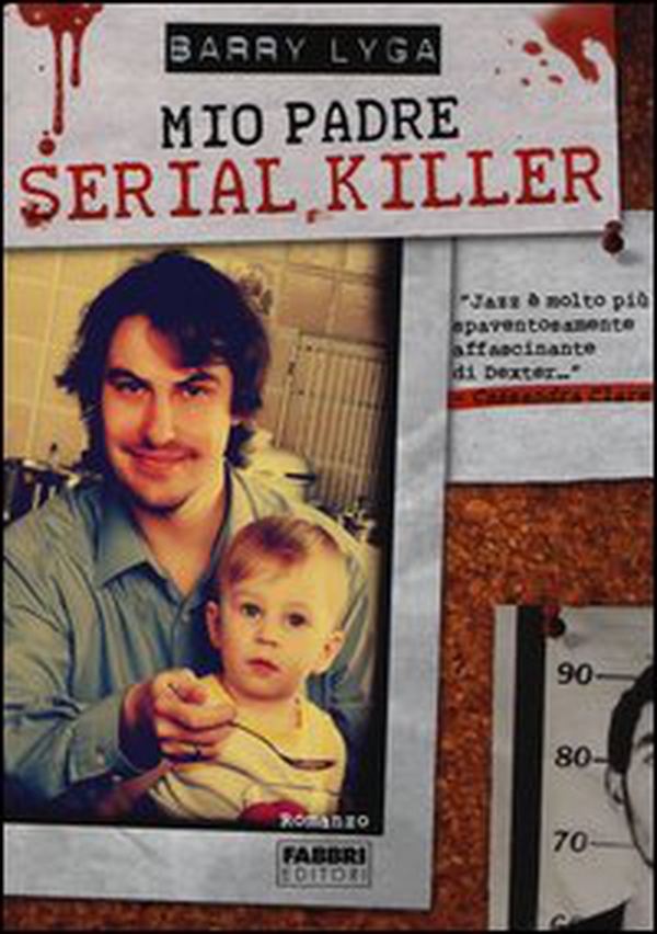 Mio padre è un serial killer - Librerie.coop Mio padre è un serial killer - Librerie.coop