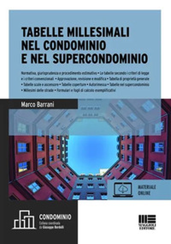 Tabelle millesimali nel condominio e nel supercondominio - Librerie.coop Tabelle millesimali nel condominio e nel supercondominio - Librerie.coop